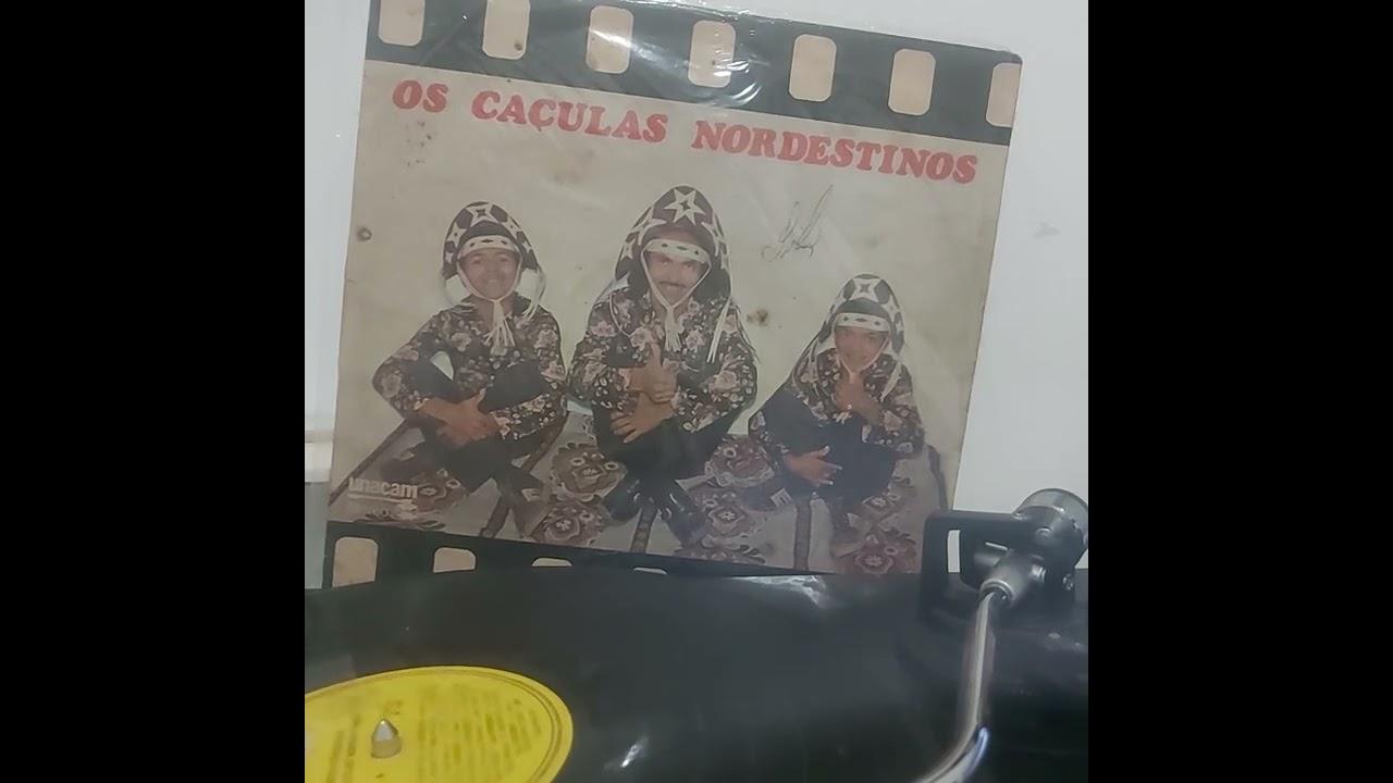  - Os Caçulas Nordestinos