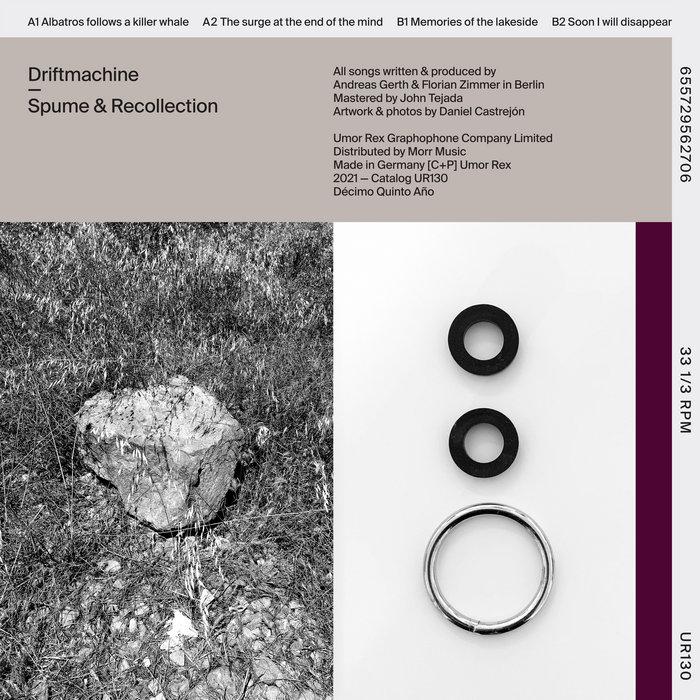Spume & Recollection - Driftmachine