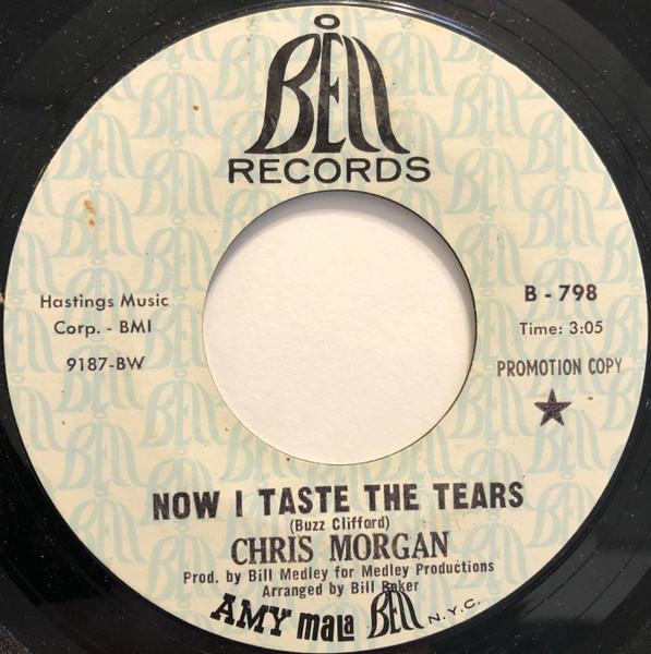 Now I Taste The Tears / Who Am I - Chris Morgan
