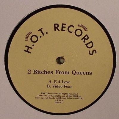 H.O.T. Records 002 - 2 Bitches From Queens