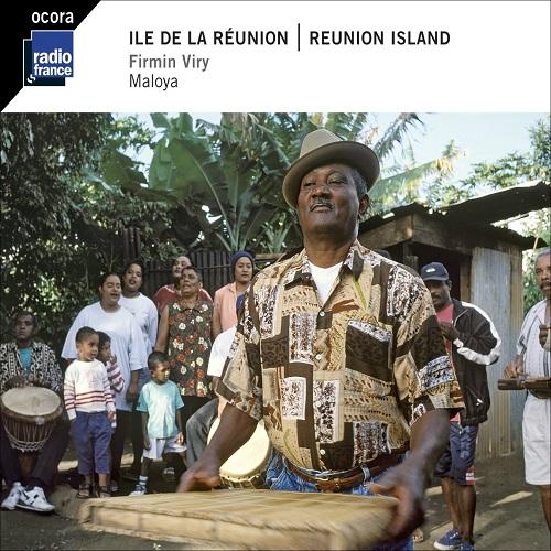 Île de la Réunion : Maloya - Firmin Viry