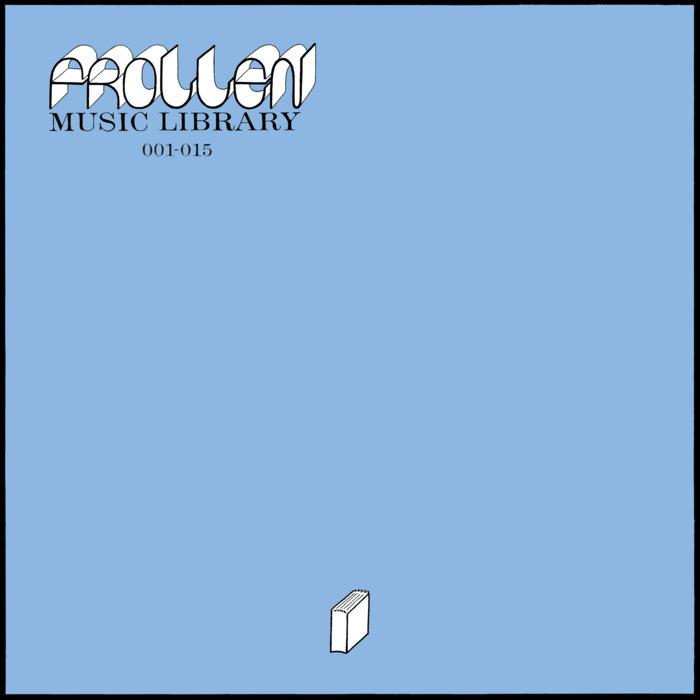 001 - 015 - Frollen Music Library