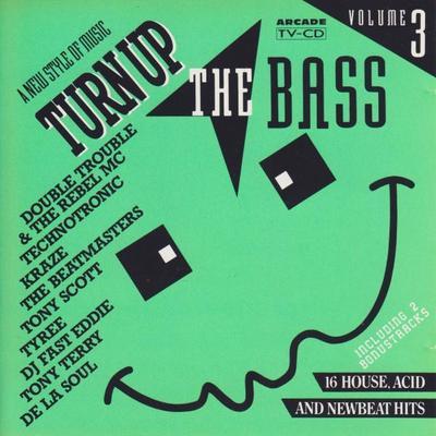 Turn Up The Bass 3 - Kraze