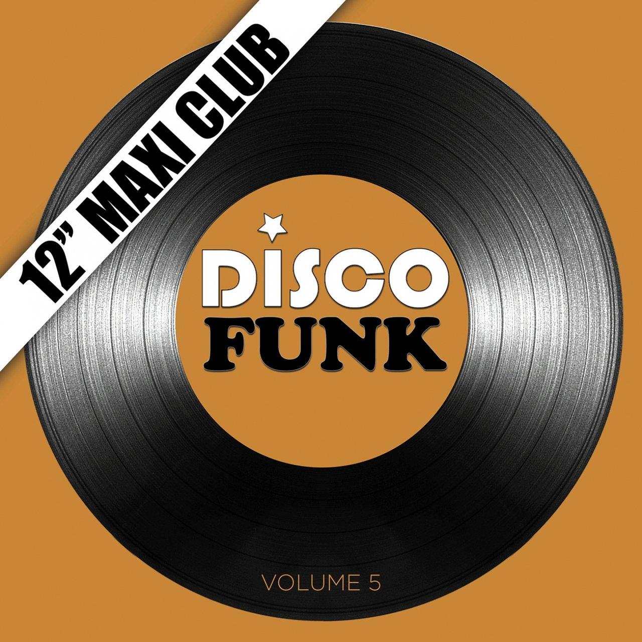 Disco Funk, Vol. 5 (12" Maxi Club) [Remastered] - Goodie