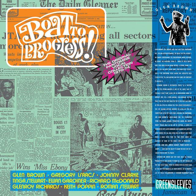 Glen Brown: Boat To Progress - The Original Pantomine Vocal Collection 1970-74 - Roman Stewart