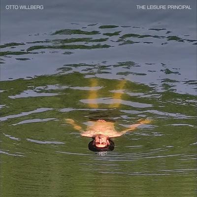 The Leisure Principle - Otto Willberg