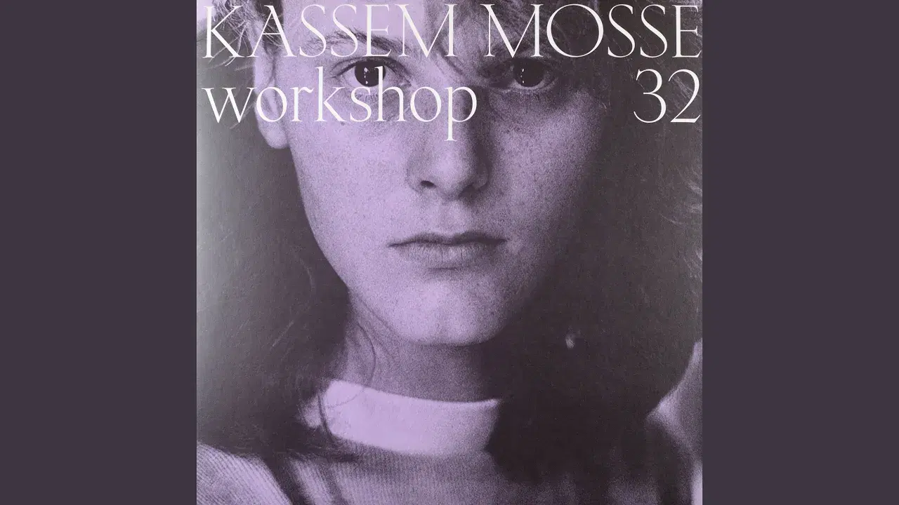Workshop 32 - Kassem Mosse