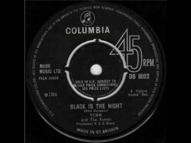 Black Is The Night  - Yemm & The Yemen
