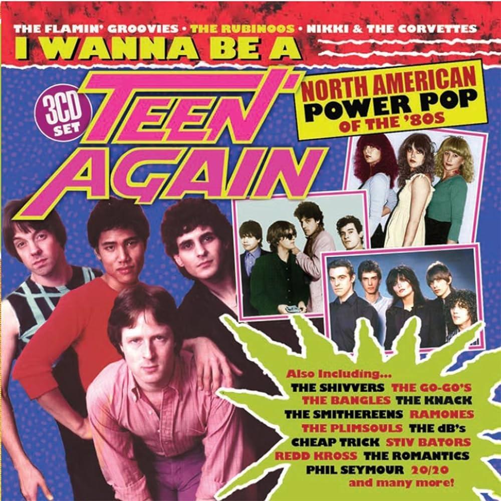 I Wanna Be A Teen Again (North American Power Pop 1980-1989) - Promise