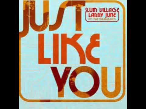 F.U.N. - Slum Village, Larry June & The Dramatics