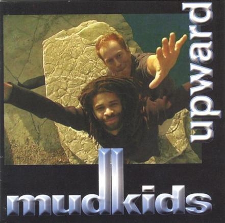 Upward - Mudkids