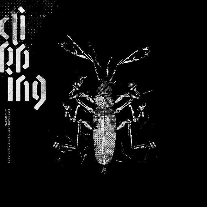 Dead Channel Sky - clipping.