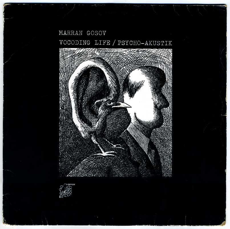 Vocoding Life / Psycho-Akustik - Marran Gosov