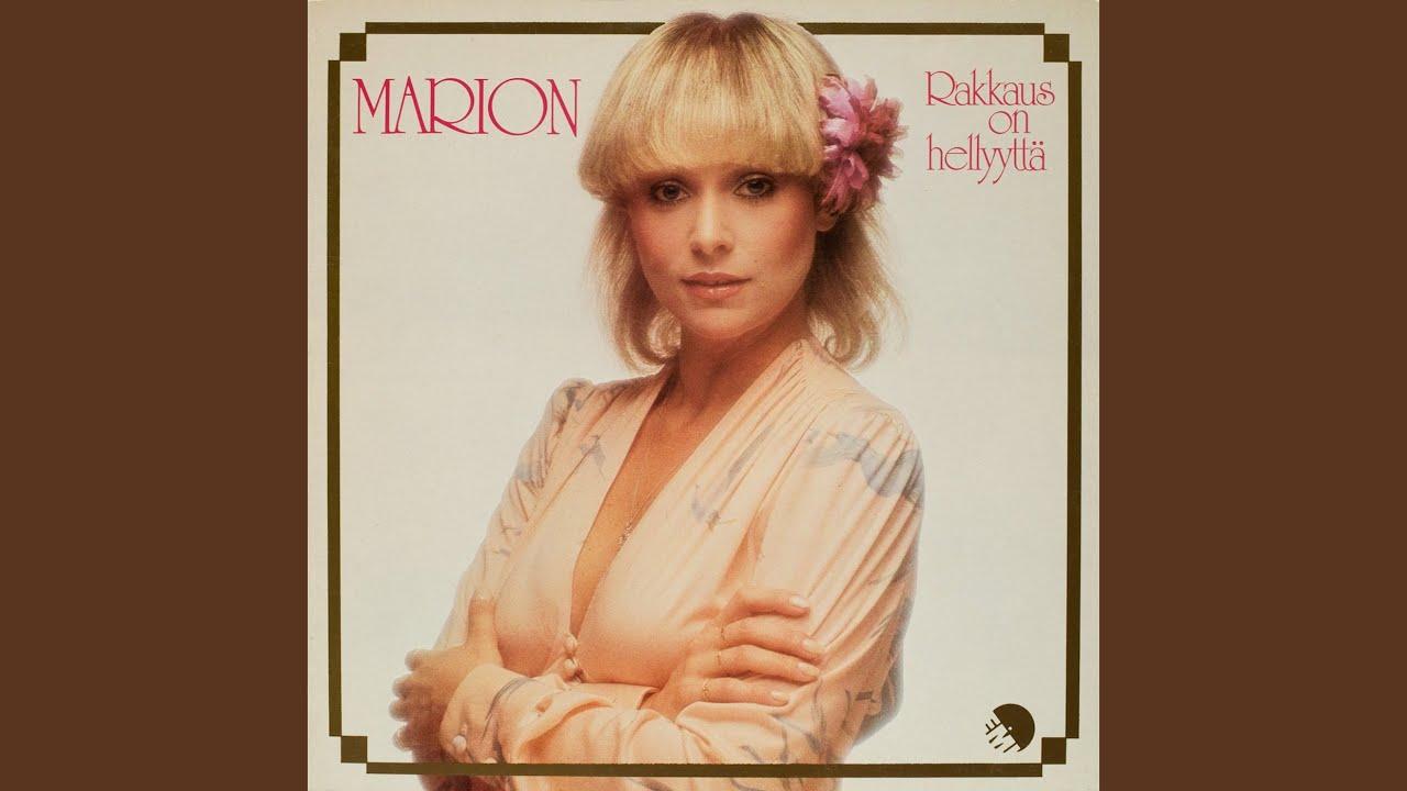 Rakkaus On Hellyyttä / Syy Täysikuun - Marion