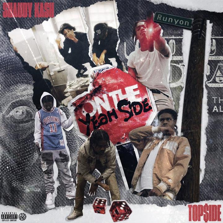On the Yeah Side - Top$ide & Shaudy Kash