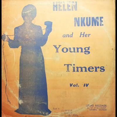  - Helen Nkume And Her Young Timers