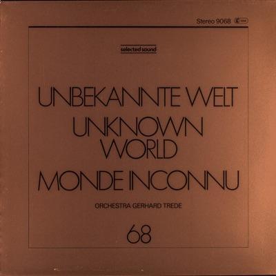 Unbekannte Welt = Unknown World - Orchestra Gerhard Trede