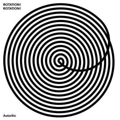 Rotation! Rotation! - Autarkic
