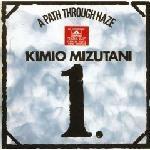 A Path Through Haze - Kimio Mizutani