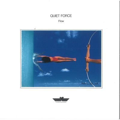 Flow - Quiet Force