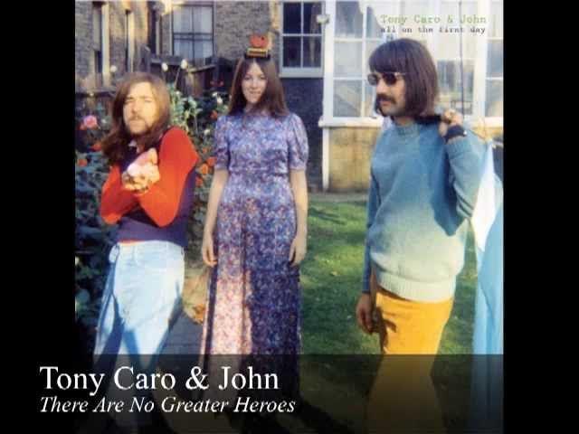  - Tony Caro & John