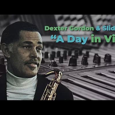  - Dexter Gordon, Slide Hampton