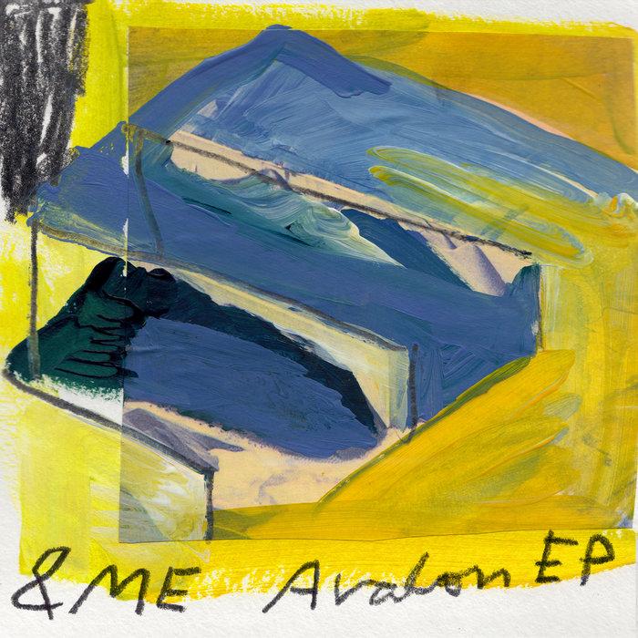Avalon EP - &ME