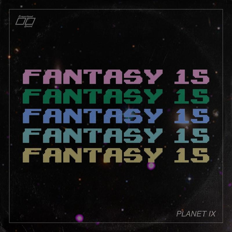 Galaxy Oasis / Julieta - Fantasy 15