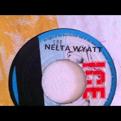 7inch - Nelta Wyatt