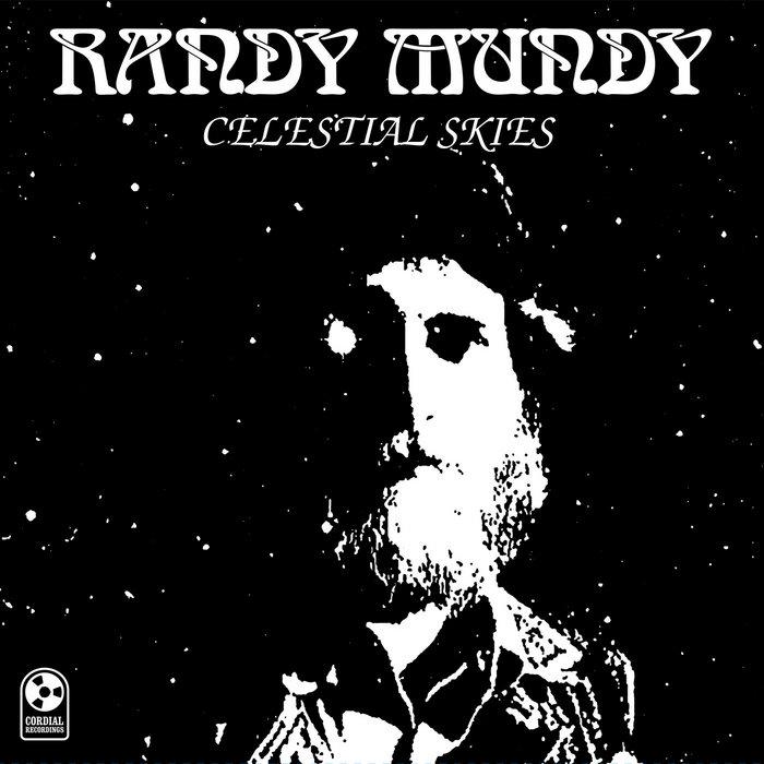 Celestial Skies - Randy Mundy