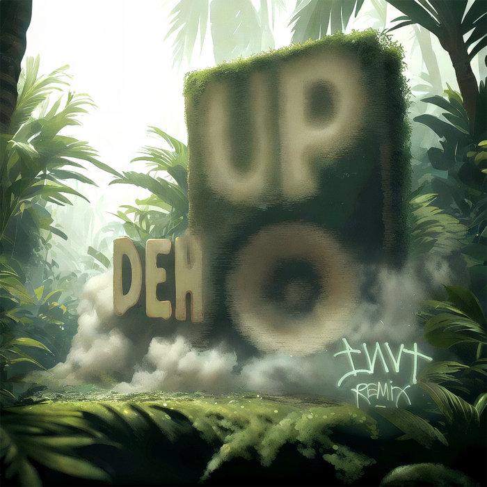 Up Deh (INVT Remix) - INVT, Logan_olm