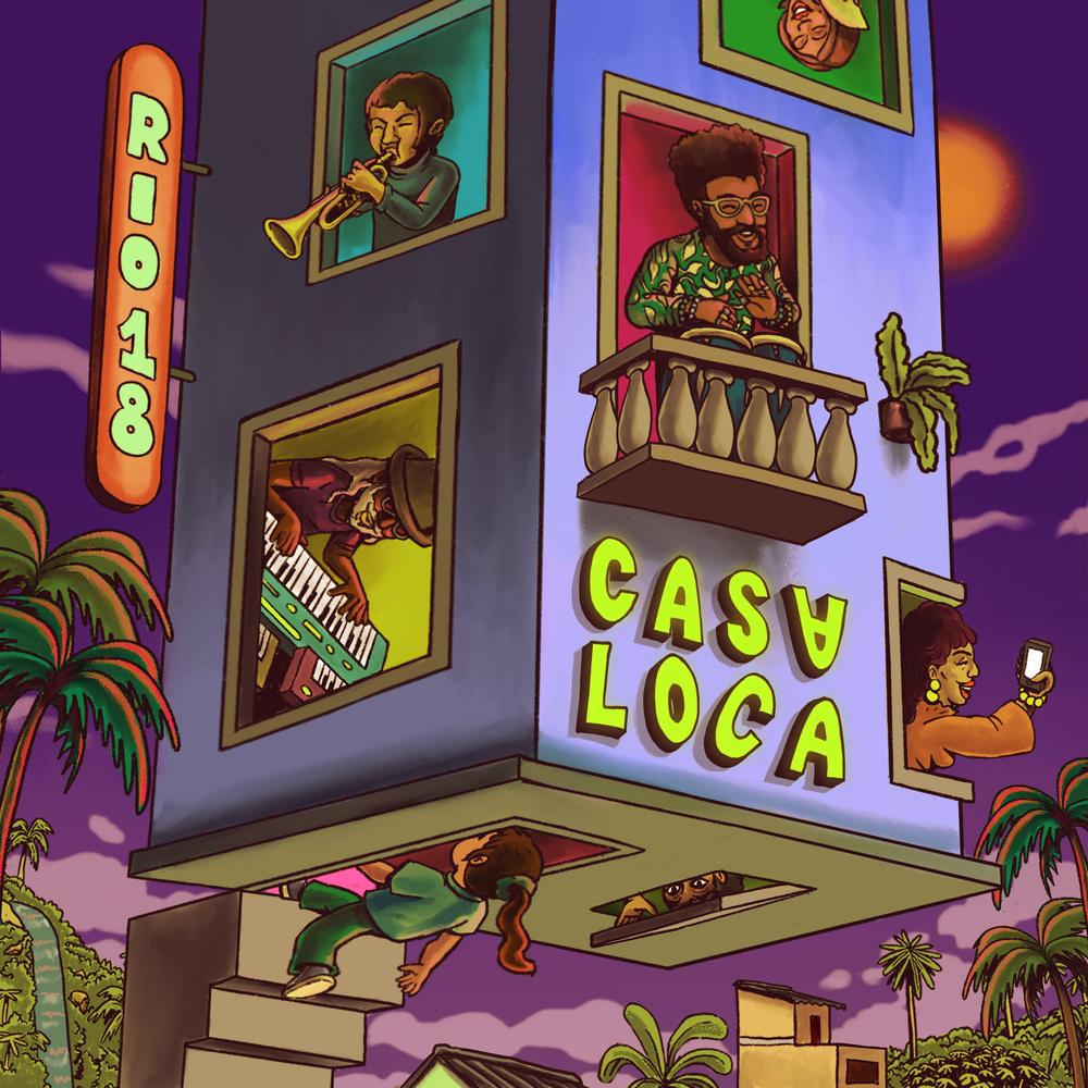 Rio 18 featuring Baldo Verdú - Casa Loca - Rio 18