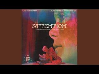 Attention (Moscoman Remix) - Cagedbaby/Dorothys Fortress