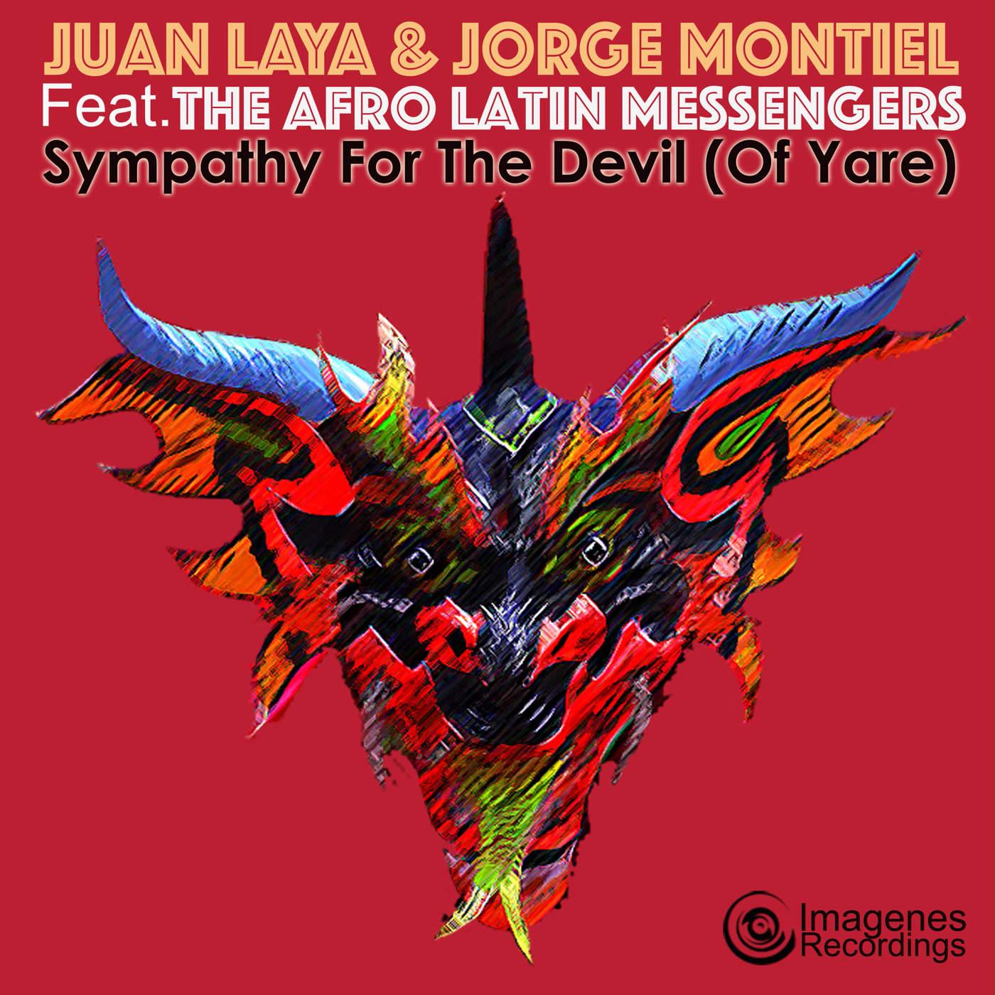 Sympathy For the Devil (Of Yare) [feat. The Afro Latin Messengers] - Single - Juan Laya & Jorge Montiel