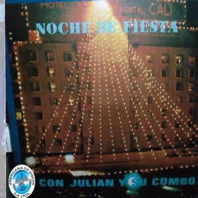 Diablos del Ritmo: The Colombian Melting Pot 1960-1985 - Julián y su combo