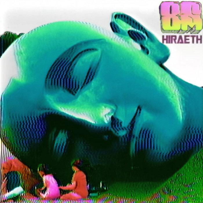 Hiraeth - Outta Sight Outta Mind