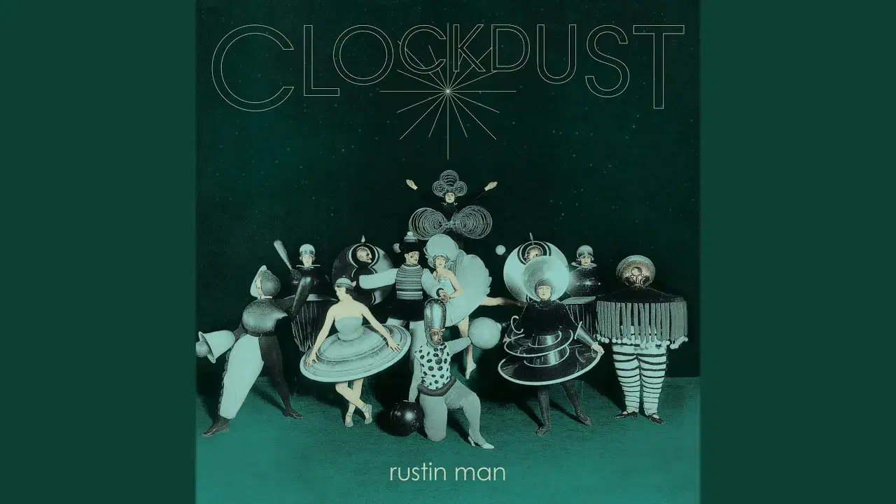 Clockdust - Rustin Man