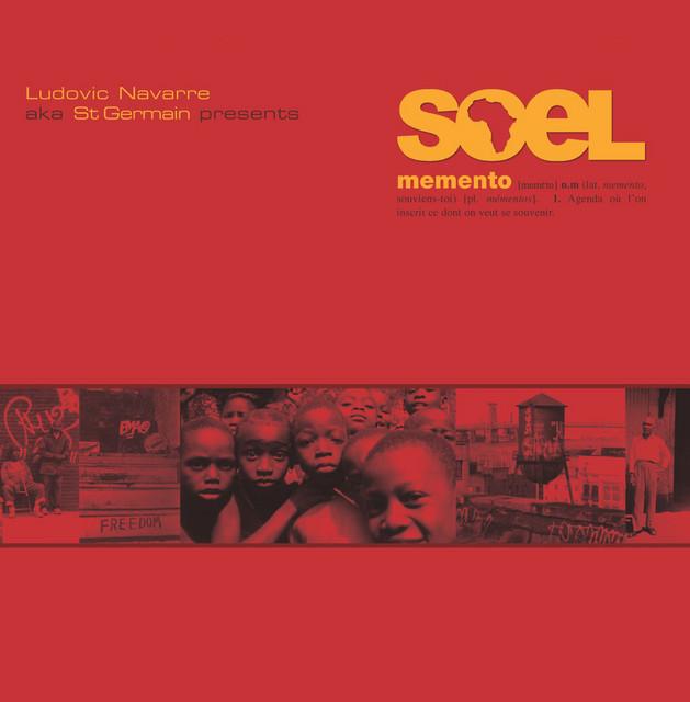 Memento (U.S. Version) - Ludovic Navarre AKA St Germain Presents Soel