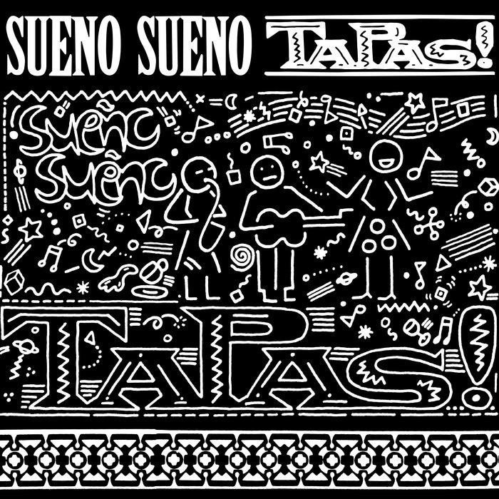 Tapas - Sueño Sueño