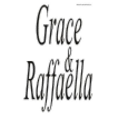 Grace & Raffaella - Grace & Raffaella