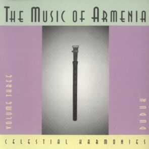 The Music Of Armenia - Volume Three: Duduk - Gevorg Dabaghyan