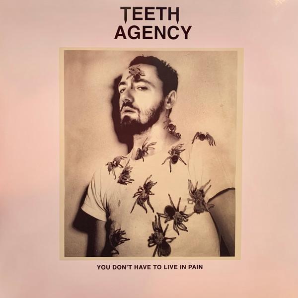 Teeth Agency - Teeth Agency