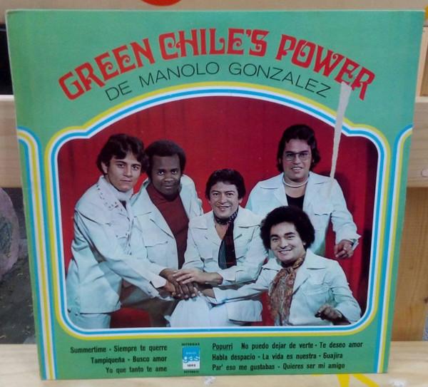  - Green chiles power