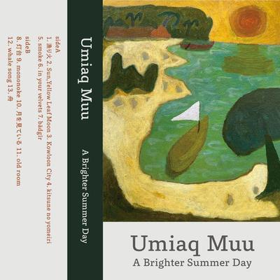 A Brighter Summer Day - Umiaq Muu