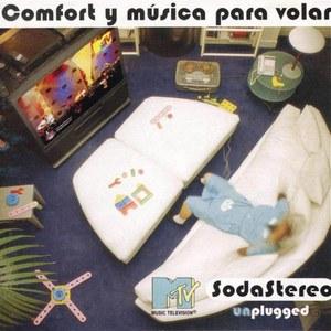 Comfort y Música para Volar: Unplugged - Soda Stereo