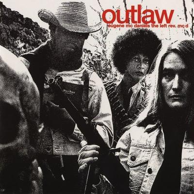 Outlaw - Eugene Mc Daniels