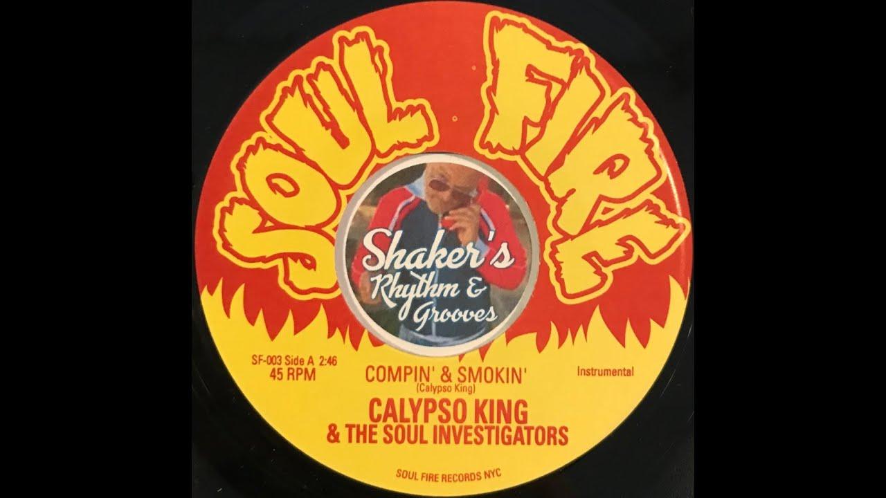  - Calypso King & The Soul Investigators