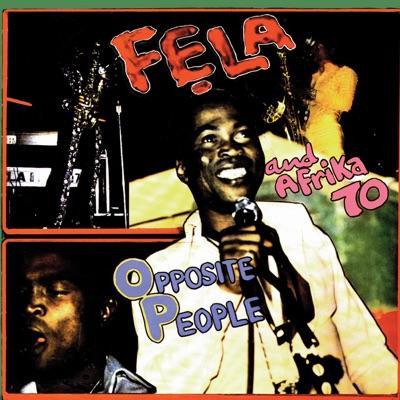 Opposite People - Fela Kuti and Afrika 70
