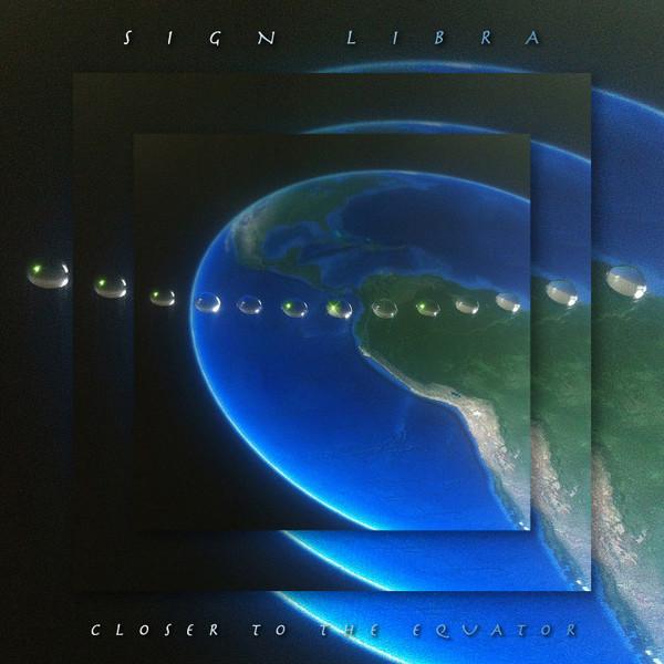 Closer To The Equator - Sign Libra