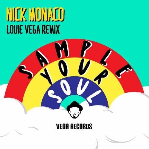 Sample Your Soul (Louie Vega Remix) - Nick Monaco